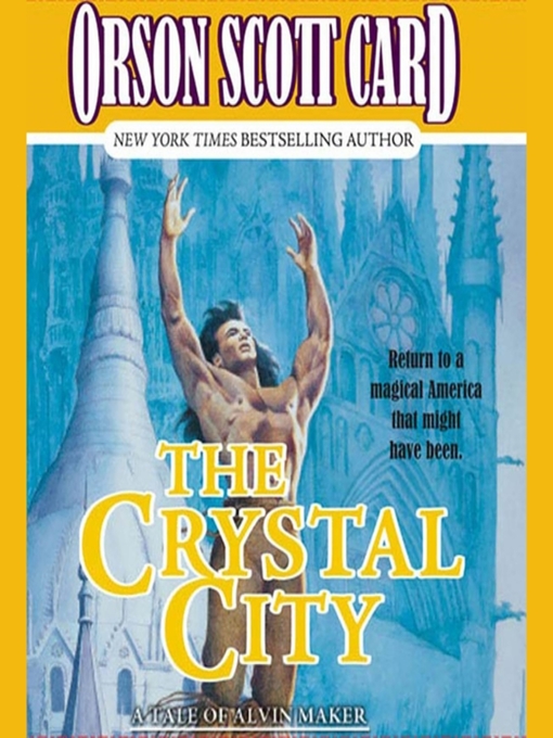 Title details for The Crystal City by Orson Scott Card - Wait list
